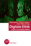 Petra Grimm/Tobias O. Keber/Oliver Zöllner (Hrsg.): Digitale Ethik (2022)